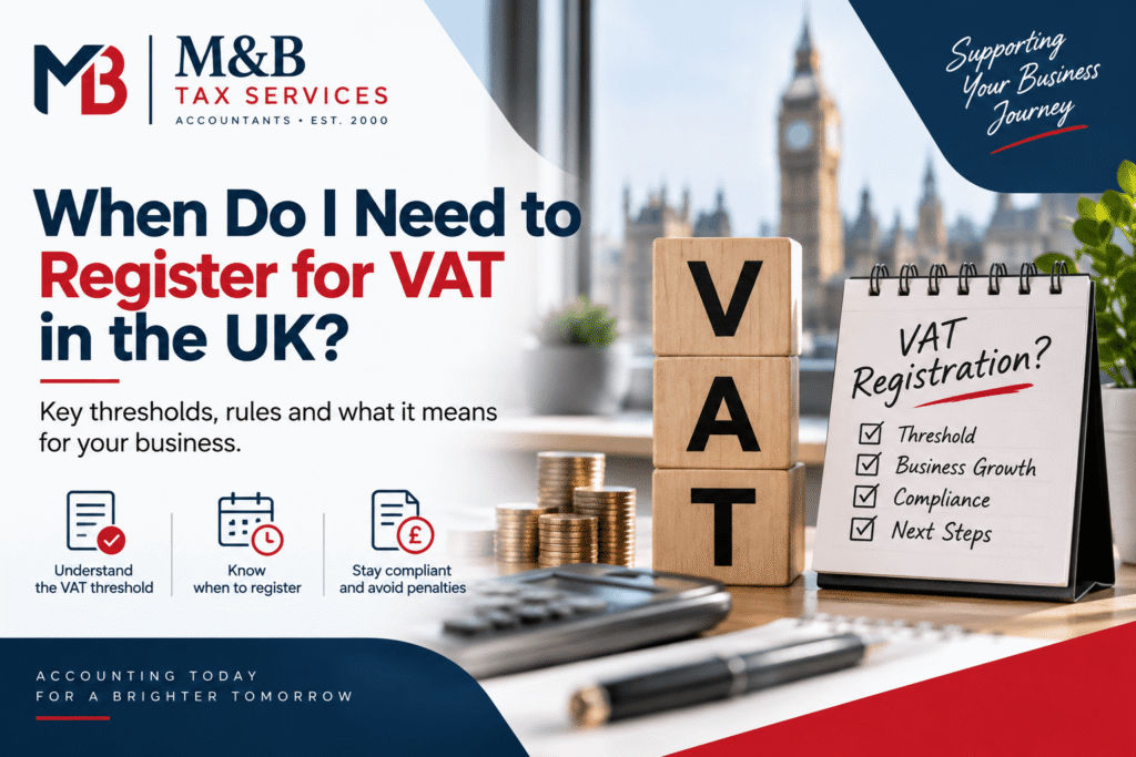 When Do I Need to Register for VAT in the UK?