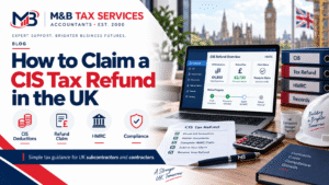 How to Claim a CIS Tax Refund in the UK