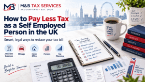 How to Pay Less Tax as a Self Employed Person in the UK